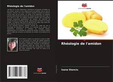 Rhéologie de l'amidon kitap kapağı