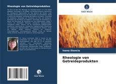 Buchcover von Rheologie von Getreideprodukten