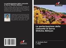 Borítókép a  La partecipazione della comunità al Sarva Shiksha Abhiyan - hoz