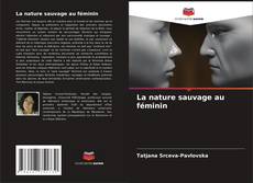 La nature sauvage au féminin kitap kapağı