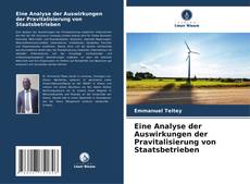 Обложка Eine Analyse der Auswirkungen der Pravitalisierung von Staatsbetrieben