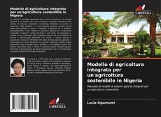 Borítókép a  Modello di agricoltura integrata per un'agricoltura sostenibile in Nigeria - hoz