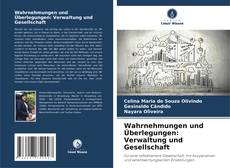 Обложка Wahrnehmungen und Überlegungen: Verwaltung und Gesellschaft