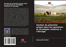 Gestion du potentiel propre dans les questions et stratégies relatives à l'élevage kitap kapağı