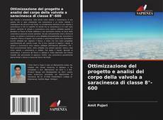 Buchcover von Ottimizzazione del progetto e analisi del corpo della valvola a saracinesca di classe 8"-600