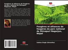 Fougères et alliances de fougères du parc national de Shivapuri Nagarjun, Népal kitap kapağı