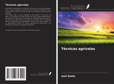 Couverture de Técnicas agrícolas
