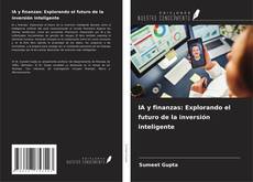 Couverture de IA y finanzas: Explorando el futuro de la inversión inteligente