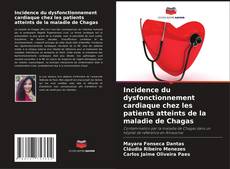 Incidence du dysfonctionnement cardiaque chez les patients atteints de la maladie de Chagas kitap kapağı