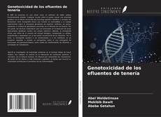 Portada del libro de Genotoxicidad de los efluentes de tenería