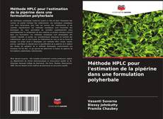 Méthode HPLC pour l'estimation de la pipérine dans une formulation polyherbale kitap kapağı