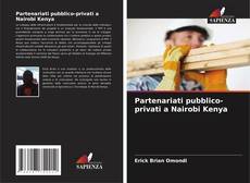 Borítókép a  Partenariati pubblico-privati a Nairobi Kenya - hoz