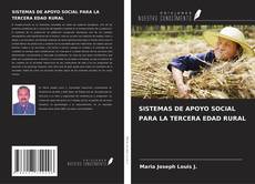 Copertina di SISTEMAS DE APOYO SOCIAL PARA LA TERCERA EDAD RURAL