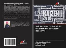 Valutazione critica di 5S e Kaizen sul successo delle PMI kitap kapağı