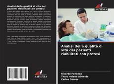 Analisi della qualità di vita dei pazienti riabilitati con protesi kitap kapağı