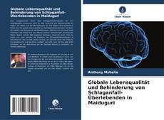 Обложка Globale Lebensqualität und Behinderung von Schlaganfall-Überlebenden in Maiduguri