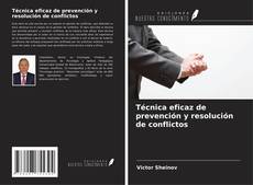 Couverture de Técnica eficaz de prevención y resolución de conflictos