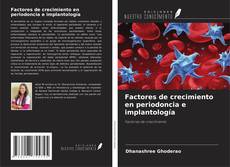 Couverture de Factores de crecimiento en periodoncia e implantología