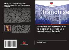 Effet des associations sur la décision de créer une franchise en Turquie kitap kapağı