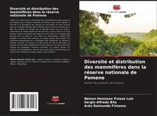 Diversité et distribution des mammifères dans la réserve nationale de Pomene kitap kapağı