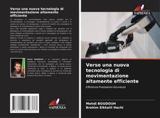 Bookcover of Verso una nuova tecnologia di movimentazione altamente efficiente