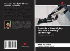 Обложка Towards a New Highly Efficient Handling Technology