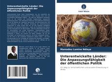 Обложка Unterentwickelte Länder: Die Anpassungsfähigkeit der öffentlichen Politik