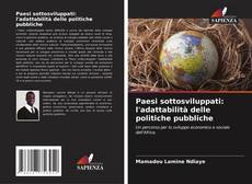 Bookcover of Paesi sottosviluppati: l'adattabilità delle politiche pubbliche