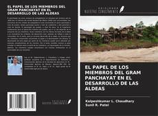 Copertina di EL PAPEL DE LOS MIEMBROS DEL GRAM PANCHAYAT EN EL DESARROLLO DE LAS ALDEAS