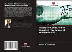 Обложка Résolution chirale d'un composé recemique et analyse in silico