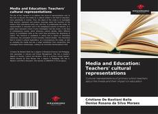 Media and Education: Teachers' cultural representations kitap kapağı