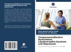 Bookcover of Temporomandibuläre Dysfunktion, Lipodystrophie-Syndrom und Depression