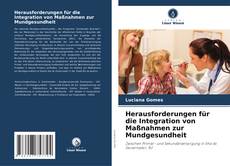 Обложка Herausforderungen für die Integration von Maßnahmen zur Mundgesundheit