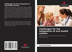 Challenges for the integration of oral health actions kitap kapağı