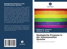 Обложка Neologische Prozesse in der homosexuellen Sprache