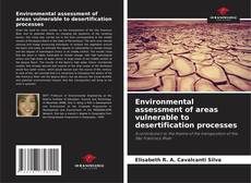 Environmental assessment of areas vulnerable to desertification processes kitap kapağı