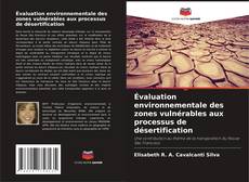 Évaluation environnementale des zones vulnérables aux processus de désertification kitap kapağı