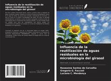 Influencia de la reutilización de aguas residuales en la microbiología del girasol的封面