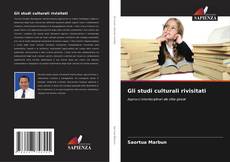 Couverture de Gli studi culturali rivisitati