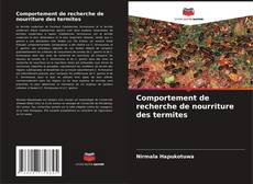 Comportement de recherche de nourriture des termites kitap kapağı