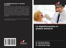 La digitalizzazione in protesi dentaria kitap kapağı