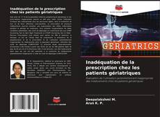 Inadéquation de la prescription chez les patients gériatriques kitap kapağı