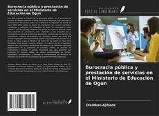 Couverture de Burocracia pública y prestación de servicios en el Ministerio de Educación de Ogun