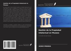 Gestión de la Propiedad Intelectual en Museos的封面