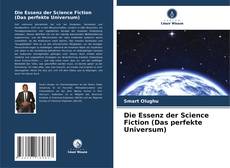 Обложка Die Essenz der Science Fiction (Das perfekte Universum)