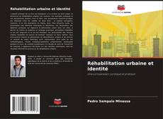 Réhabilitation urbaine et identité kitap kapağı