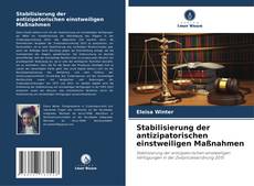 Copertina di Stabilisierung der antizipatorischen einstweiligen Maßnahmen