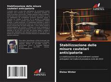 Bookcover of Stabilizzazione delle misure cautelari anticipatorie