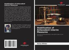 Capa do livro de Stabilization of Antecedent Interim Measures 