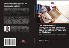 Les rendements incroyables des premiers appels publics à l'épargne en Malaisie kitap kapağı